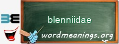 WordMeaning blackboard for blenniidae